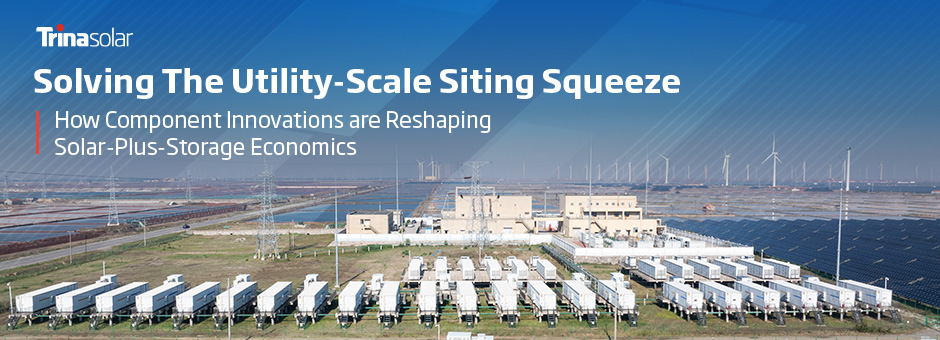 Solving the Utility-Scale Siting Squeeze: How Component Innovations are Reshaping Solar+Storage Co-location Economics